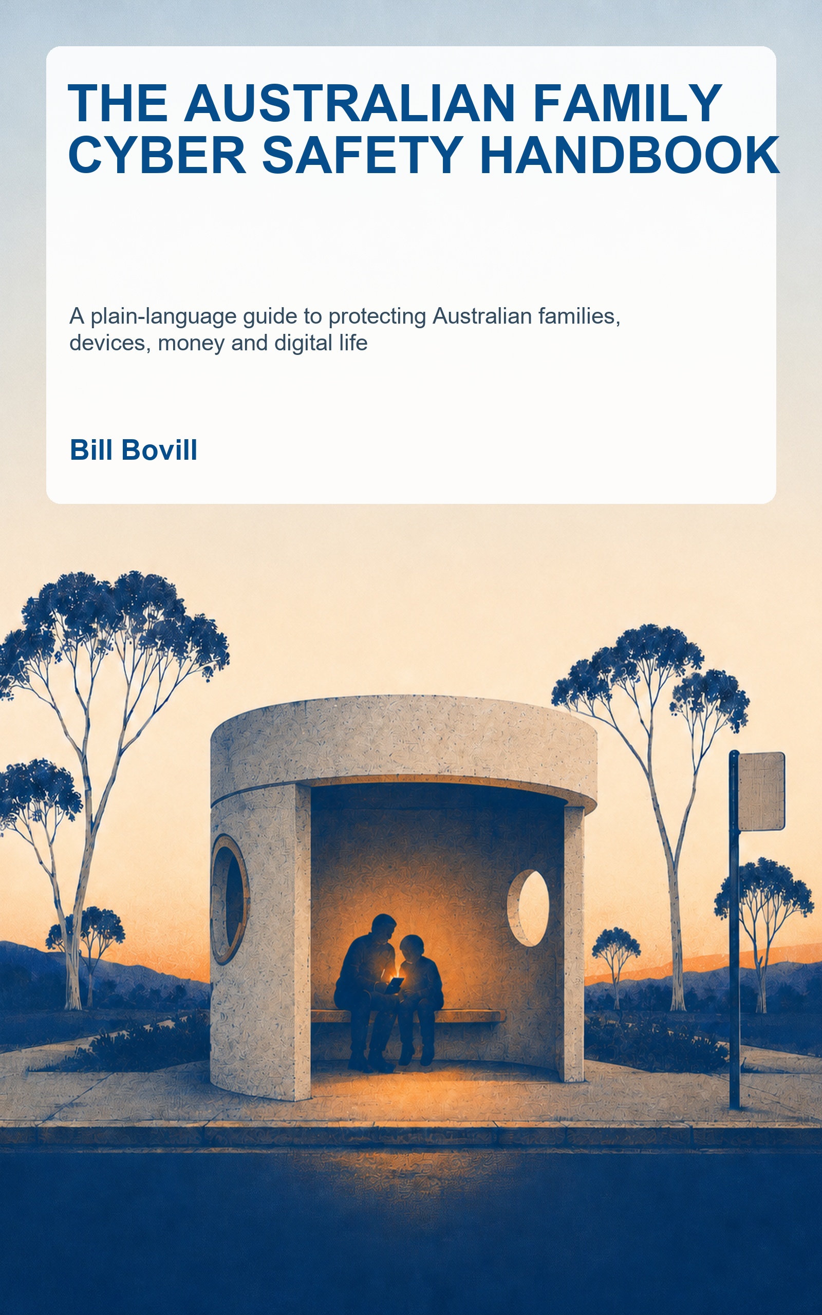 Cover of The Australian Family Cyber Safety Handbook