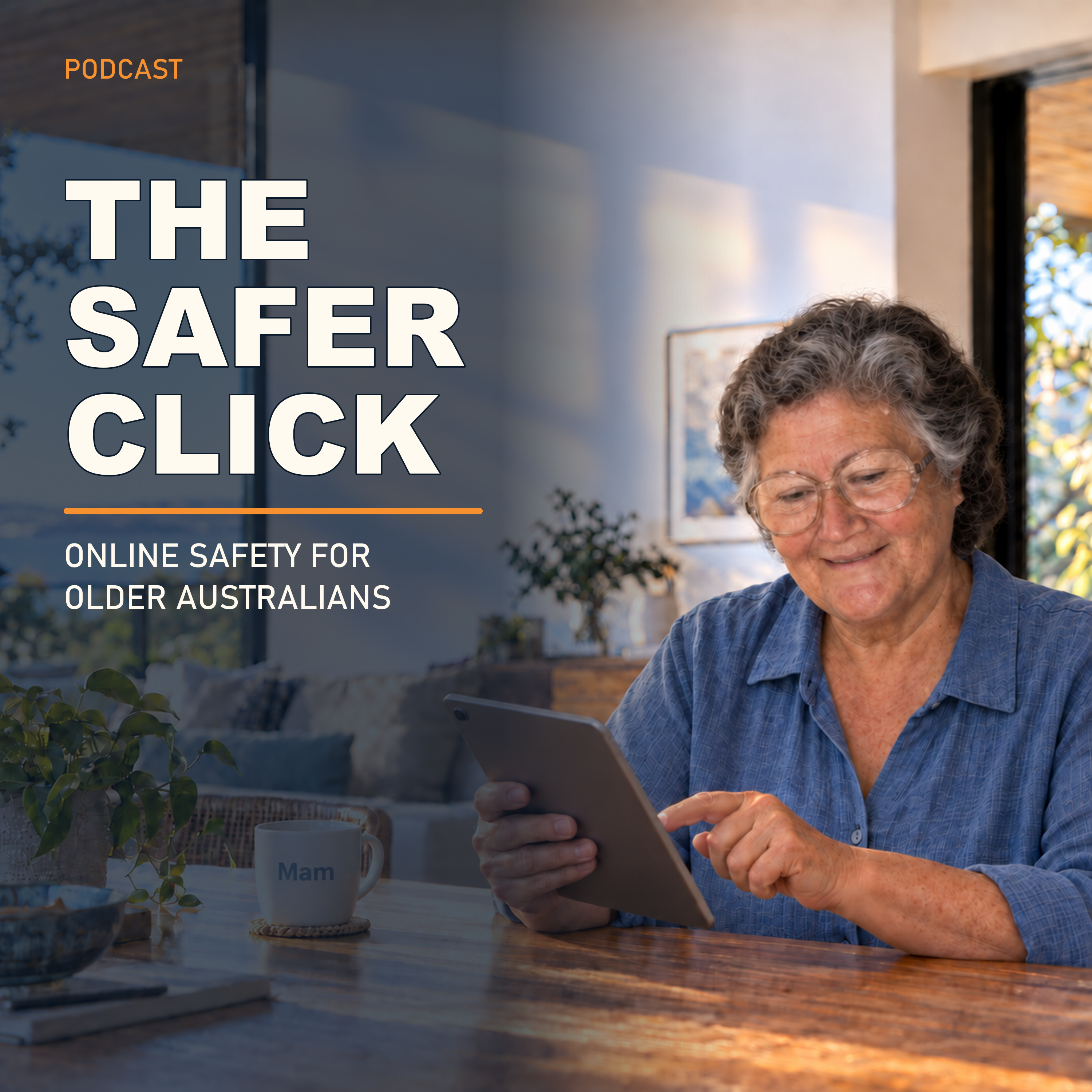 The Safer Click podcast cover showing an older listener using a tablet